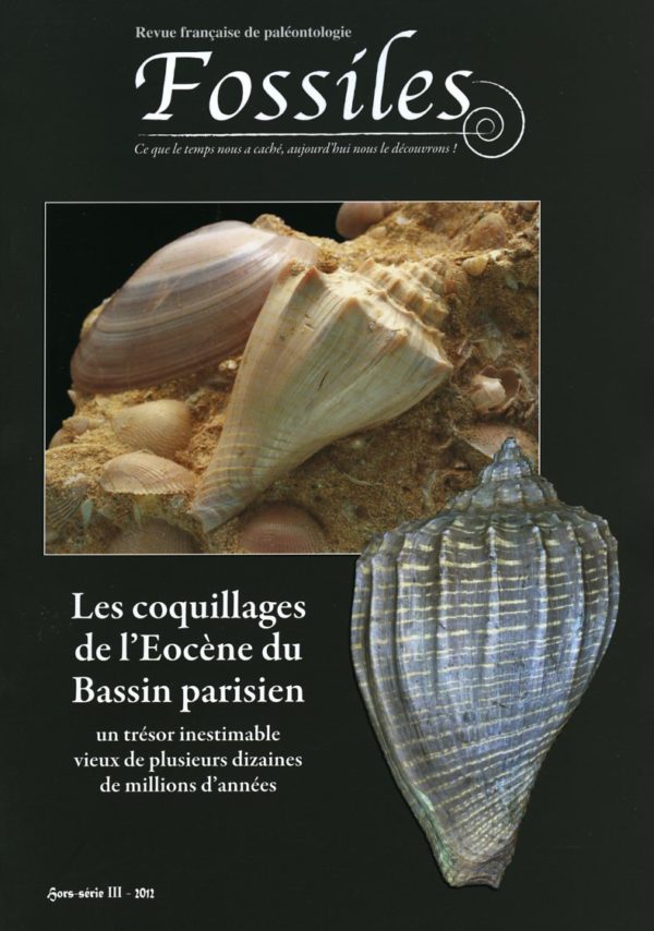 Fossiles Hors-Série 2012 – Les coquillages de l'Eocène du Bassin Parisien