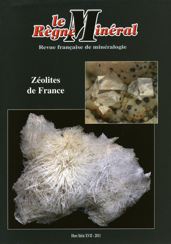 Le Règne Minéral Hors-Série 2011 - Zéolites de France