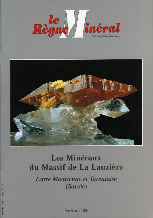 Le Règne Minéral Hors-Série 2000 - Les minéraux du Massif de la Lauzière (Savoie)