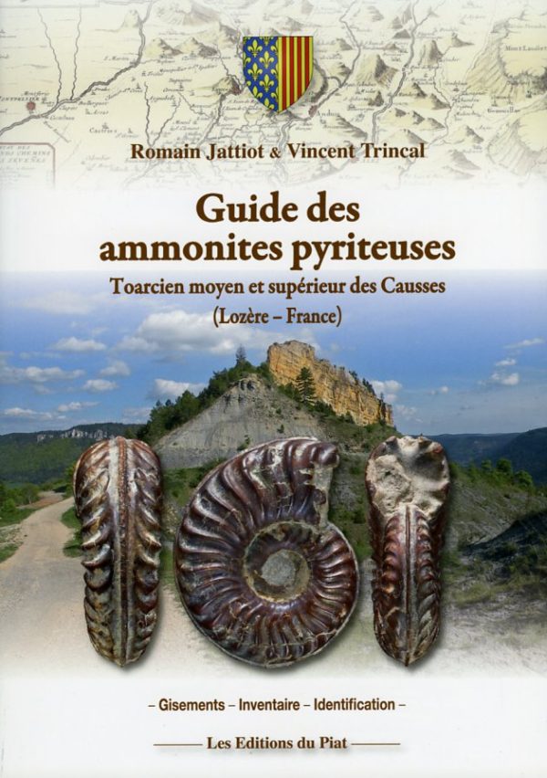 Guide des ammonites pyriteuses de Lozère - Romain Jattiot et Vincent Trincal