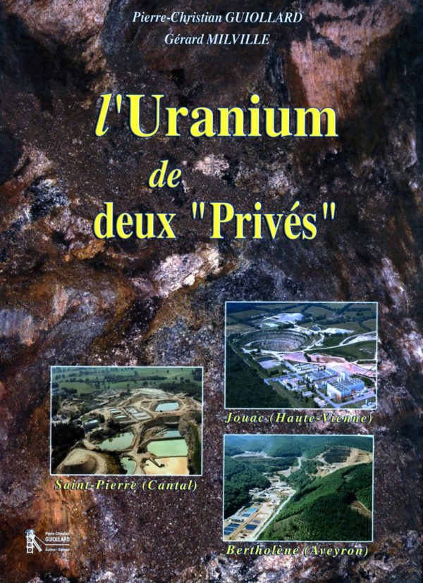 L'Uranium de Deux Privés - Pierre-Christian Guiollard
