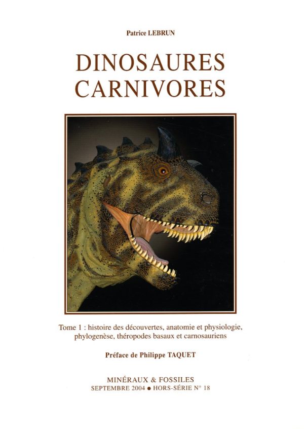 Minéraux & Fossiles HS n°18 - Dinosaures carnivores - Tome 1