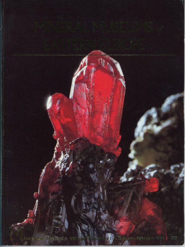 The Mineralogical Record - Volume 19 # 1 - MINERAL MUSEUMS of EASTERN EUROPE