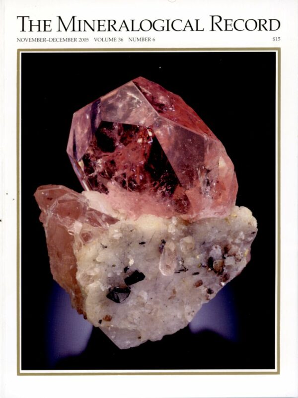 The Mineralogical Record - Volume 36 # 6