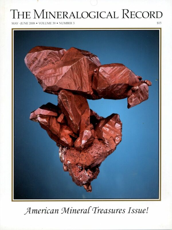 The Mineralogical Record - Volume 39 # 3