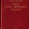 Traité des gîtes minéraux et métallifères - 2 tomes (1893) - Fuchs E. et De Launay L. – Image 2