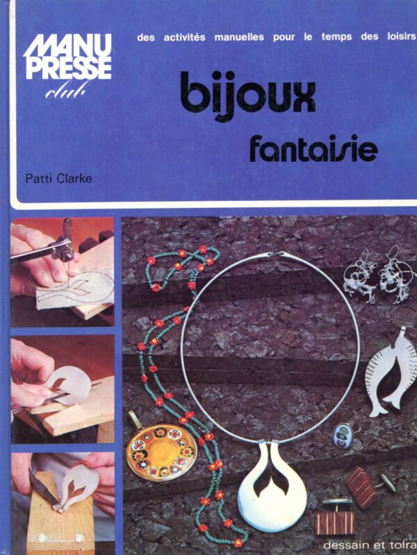 Bijoux fantaisie - Patti Clarke