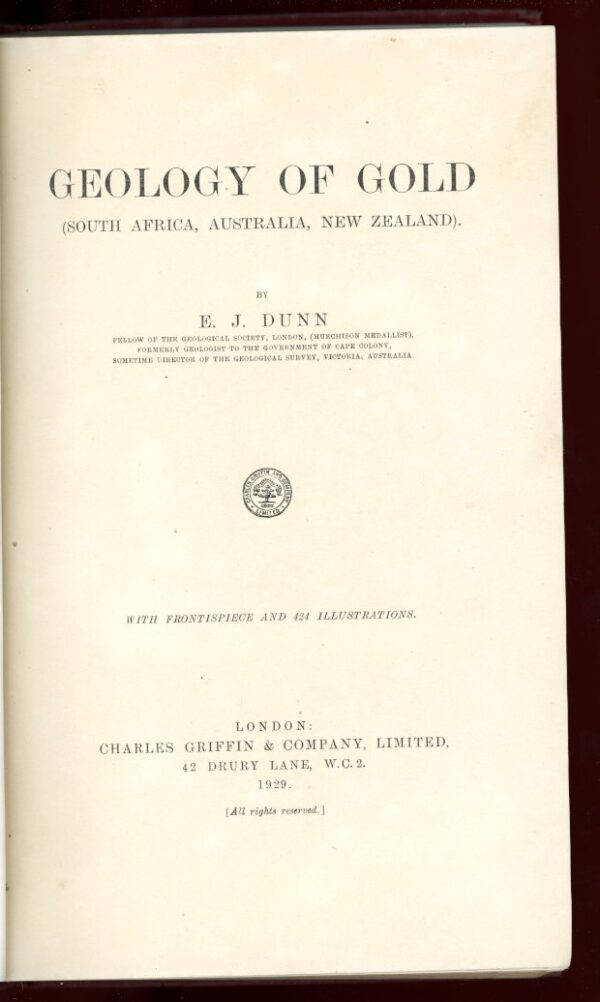 Geology of Gold - E. J. Dunn