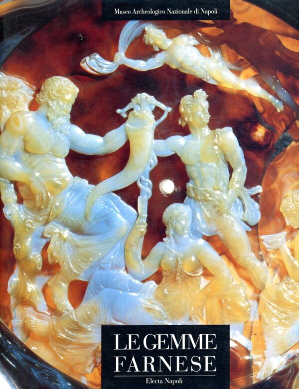 Le Gemme Farnese - Carlo Gasparri