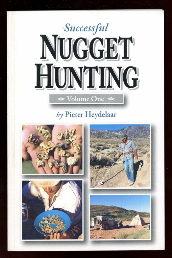 Successful Nugget Hunting - Pieter Heydelaar