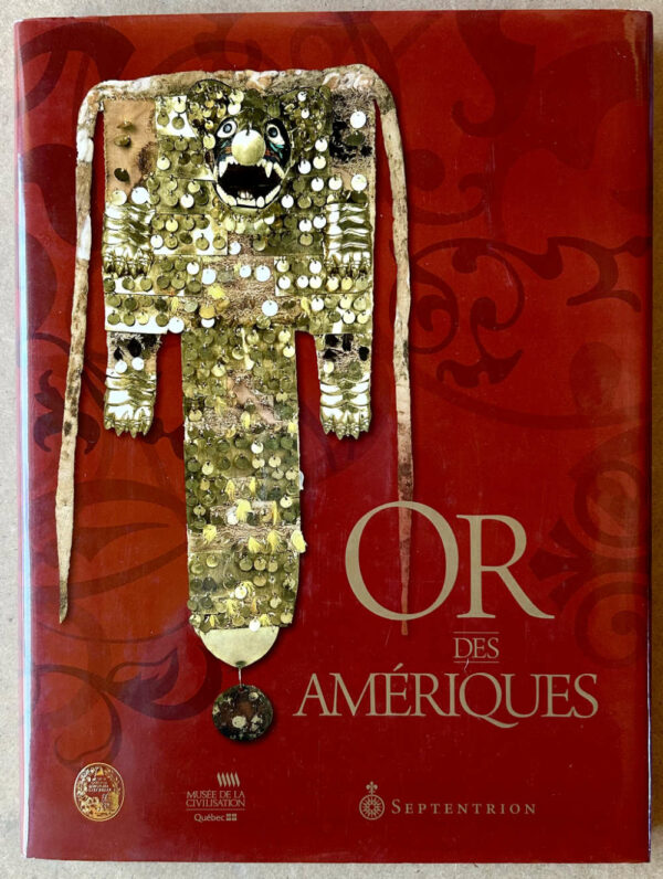 Or des Amériques (2008)