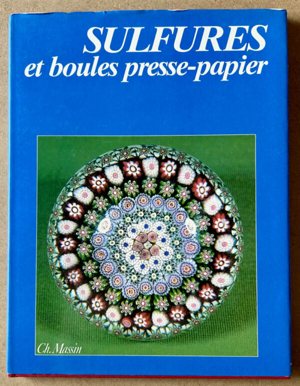 Sulfures et boules presse-papier - Edith Mannoni