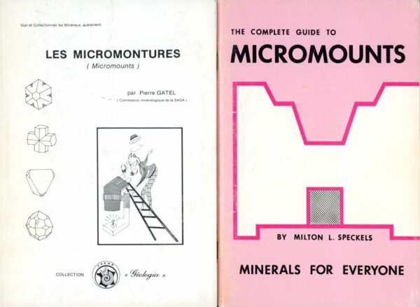 Les micromontures - Pierre Gatel & Micromounts - Milton Speckels